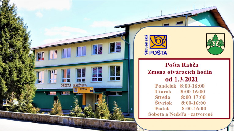 Pošta v Rabči bude mať od 1.3.2021 zmenu v otváracích hodinách